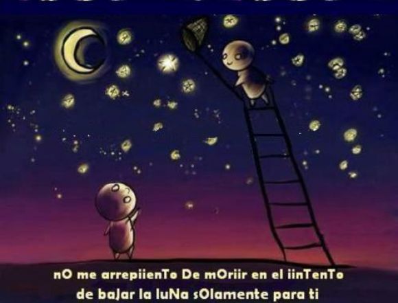 LO HARIA...HARIA TODO POR TI AMARTE POR SIEMPRE MI CIELITO